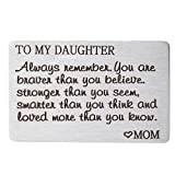 PLwelth Daughter Engraved Wallet Card from Mom Stainless Steel Women Girls Teen Inspirational Message Wallet Insert Card Daughter Gift Birthday Graduation Christmas Coming of Age Gift