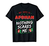 My Wife Is Afghan Afghanistan Heritage Roots Flag Pride T-Shirt