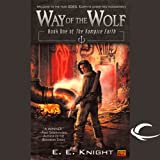 Way of the Wolf: The Vampire Earth, Book 1