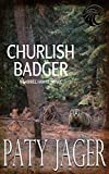 Churlish Badger: Gabriel Hawke Novel