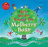 Barefoot Books Here We Go Round the Mulberry Bush, Multicolor (9781846866562) (Singalongs)