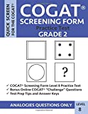 COGAT Screening Form Practice Test: Grade 2 Level 8: Practice Questions from CogAT Form 7 / Form 8 Analogies Sections: Verbal/Picture Analogies, Number Analogies, & Figure Matrices