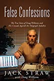 False Confessions: The True Story of Doug Williams and His Crusade Against the Polygraph Industry