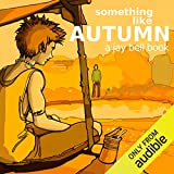 Something Like Autumn: Something Like..., Book 2