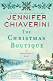 The Christmas Boutique: An Elm Creek Quilts Novel (The Elm Creek Quilts Series, 21)