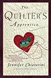 The Quilter's Apprentice: A Novel (1) (The Elm Creek Quilts)