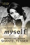 Myself (Selfish Series Book 2)