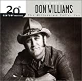 The Best of Don Williams: 20th Century Masters (Millennium Collection)