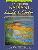 Capturing Radiant Light & Color in Oils and Pastels