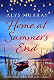 Home at Summer's End: An absolutely perfect small-town romance (Full Bloom Farm)