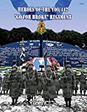 Heroes of the 100/442 "Go For Broke" Regiment