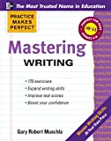 Practice Makes Perfect Mastering Writing (Practice Makes Perfect Series)