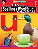 180 Days of Spelling and Word Study: Grade 1 - Daily Spelling Workbook for Classroom and Home, Cool and Fun Sight Word Practice, Elementary School ... Created by Teachers (180 Days of Practice)