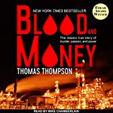 Blood and Money: The Classic True Story of Murder, Passion, and Power