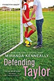 Defending Taylor (Hundred Oaks, 7)