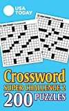 USA TODAY Crossword Super Challenge 2: 200 Puzzles (USA Today Puzzles) (Volume 29)