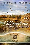 Yellowstone Season of Giving: Yellowstone Romance Series Holiday Short Story