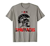 I. Am. SPARTACUS T-Shirt