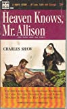 Heaven Knows, Mr Allison (The Flesh and the Spirit): A Novel of Sacred and Profane Love (Eagle Books)