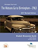 The Watsons Go to Birmingham 1963 Student Discussion Guide Revised Edition