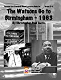 The Watsons Go To Birmingham - 1963 Teacher Guide - Literature unit of lessons for teaching the novel in grades 5-8