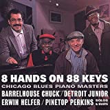 8 Hands On 88 Keys Chicago Blues Piano Masters