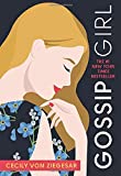 Gossip Girl: A Novel by Cecily von Ziegesar (Gossip Girl, 1)