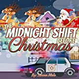 The Midnight Shift Before Christmas