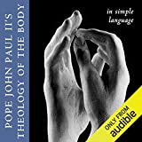 Theology of the Body in Simple Language