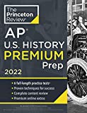 Princeton Review AP U.S. History Premium Prep, 2022: 6 Practice Tests + Complete Content Review + Strategies & Techniques (2022) (College Test Preparation)