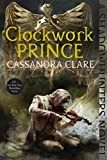 Clockwork Prince (The Infernal Devices Book 2)