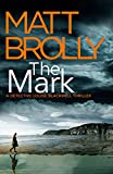 The Mark (Detective Louise Blackwell Book 4)