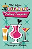 The Unofficial Walt Disney World Drinking Companion