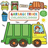 Garbage Truck Coloring Book: For Toddlers and Kids 2-5 - Including Complete-the-Picture Activities