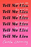 Tell Me Lies: A Novel