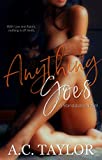 Anything Goes (A Standalone Novel)