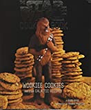 The Star Wars Cook Book: Wookiee Cookies and Other Galactic Recipes (Star Wars Kids by Chronicle Books)