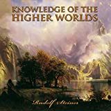 Knowledge of the Higher Worlds