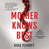 Mother Knows Best: A Novel of Suspense