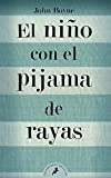 El niño con el pijama de rayas/ The Boy in the Striped Pajamas (Letras de bolsillo / Pocket Letters) (Spanish Edition)