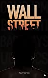 Wall Street: O Livro Proibido [Ebook] (1) (Portuguese Edition)