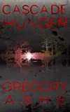 Cascade Hunger (The DuPage Parish Mysteries Book 2)