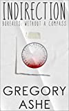 Indirection (Borealis: Without a Compass Book 1)