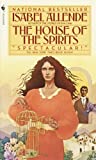 The House of the Spirits by Isabel Allende (August 1, 1986) Mass Market Paperback