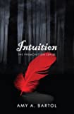 Intuition (The Premonition Series Book 2)
