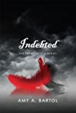 Indebted (The Premonition Series Book 3)