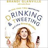 Drinking and Tweeting: And Other Brandi Blunders