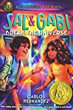 Sal and Gabi Break the Universe (A Sal and Gabi Novel, Book 1) (A Sal and Gabi Novel, 1)