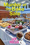 Murder at the Bake Sale (A Maya and Sandra Mystery Book 2)