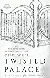 Twisted Palace: A Novel (The Royals, 3)